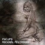 Michael Feldmann PinUps Cover