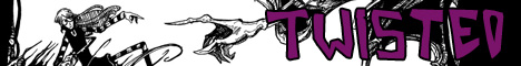 http://www.twistedcomic.net/images/banner/468x60_twistedbanner.jpg